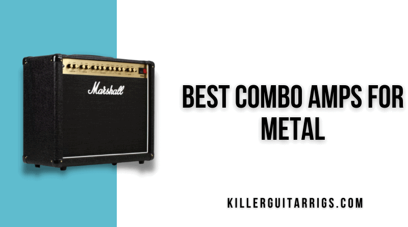 7 Combo Amps Metal - Killer Guitar Rigs