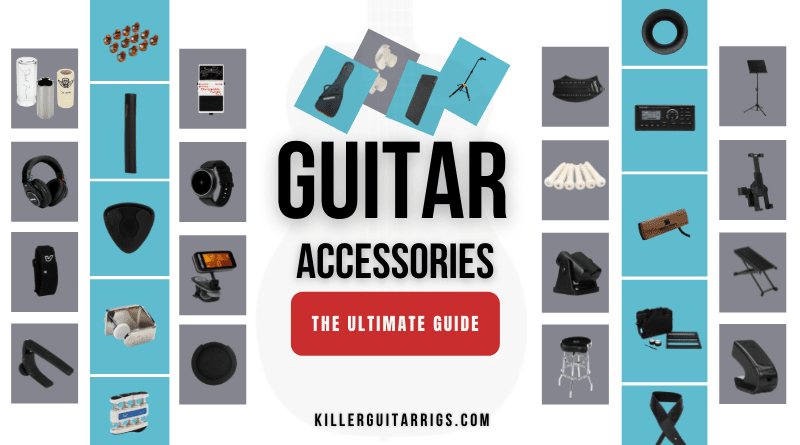 udløser Modig Ved navn Ultimate Guitar Accessories Guide [2023] - Killer Guitar Rigs