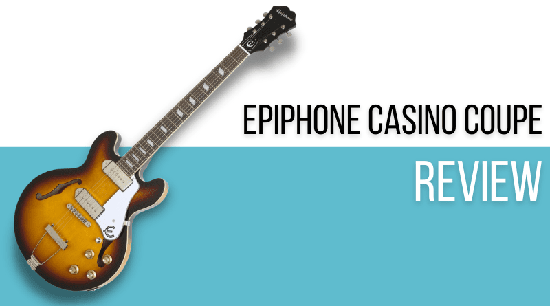 Epiphone Casino Coupe Review (2023) Tons of Mojo at a Budget