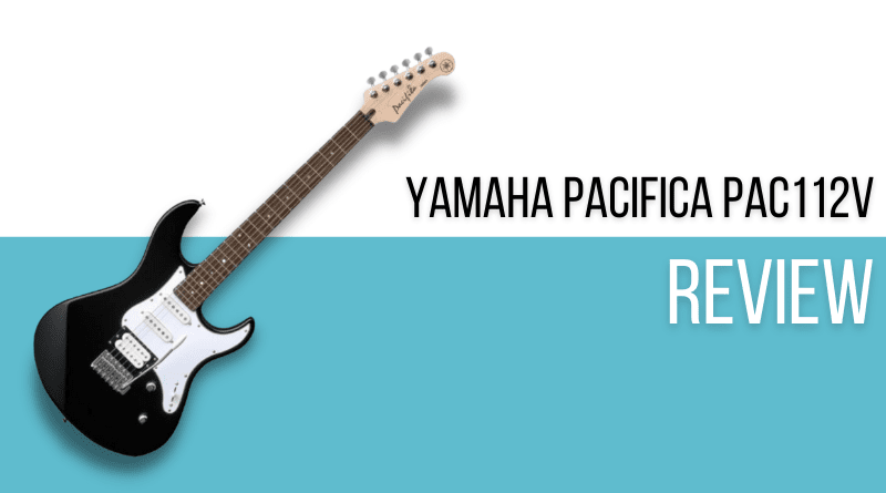Yamaha Pacifica PAC112V Review (2023) -Is This the Squier Killer