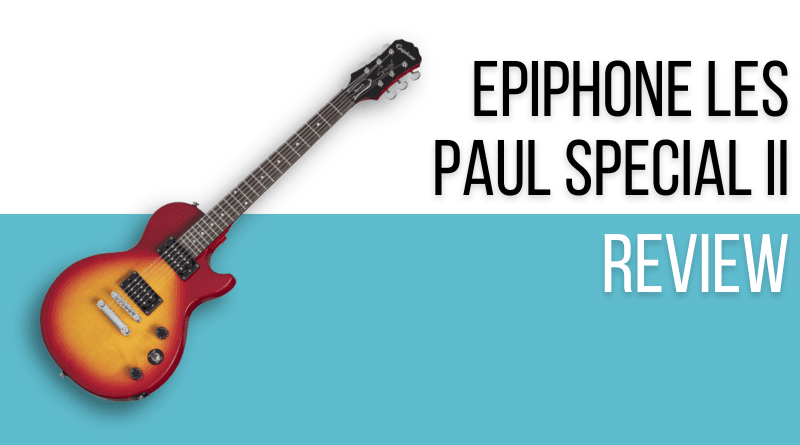 Epiphone Les Paul Special ii Review (2023)– Does This Capture the 