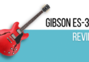 Gibson ES-335 Review