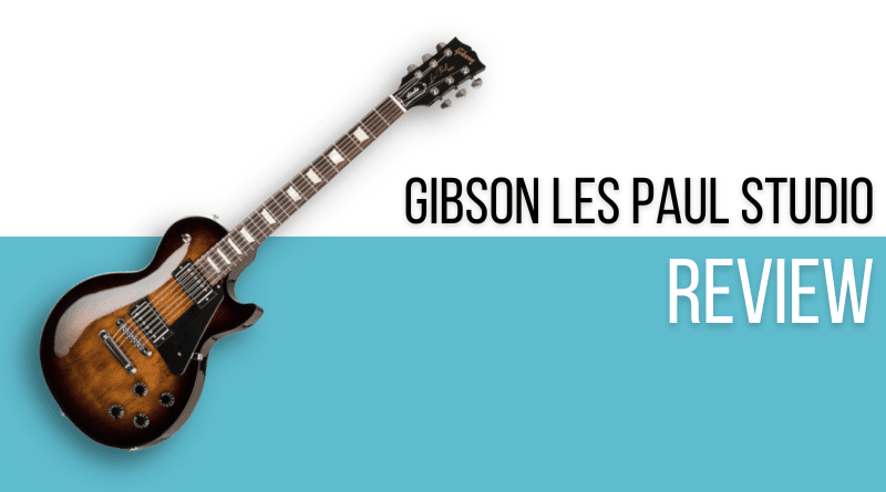 Gibson Les Paul Studio Review