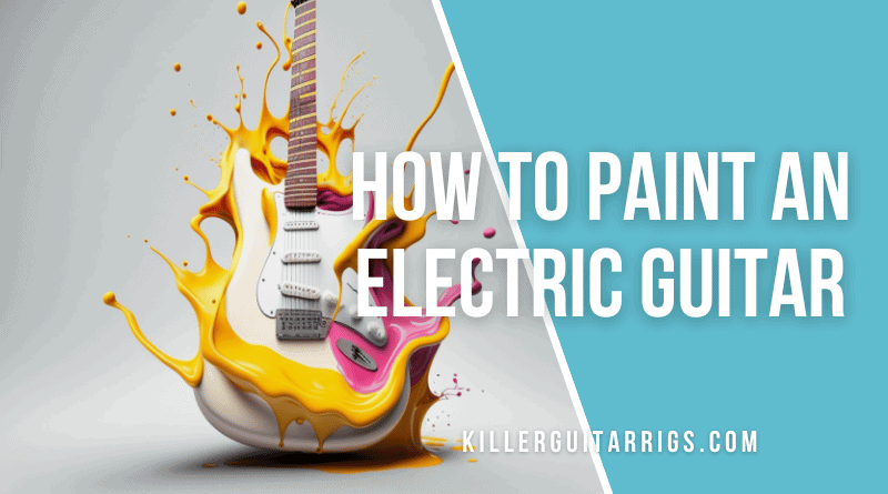 How to Paint an Electric Guitar