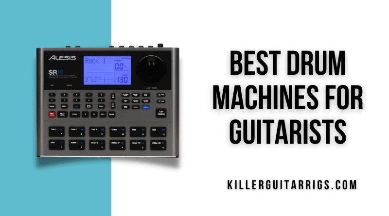 Best drum machines for guitarists