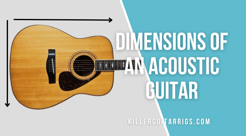 Dimensions of an Acoustic Guitar