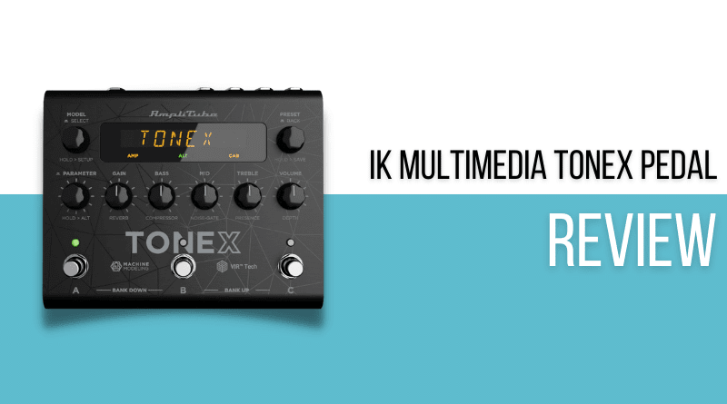 IK Multimedia Tonex Pedal Review