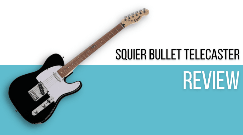 Squier Bullet Telecaster Review