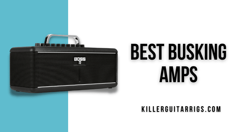 Best Busking Amps