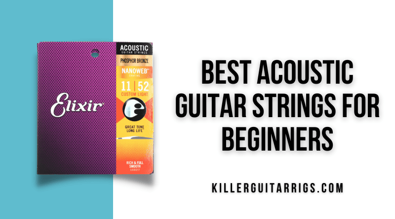 Best Acoustic Guitar Strings for Beginners