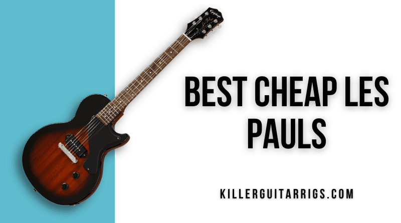 Best Cheap Les Pauls