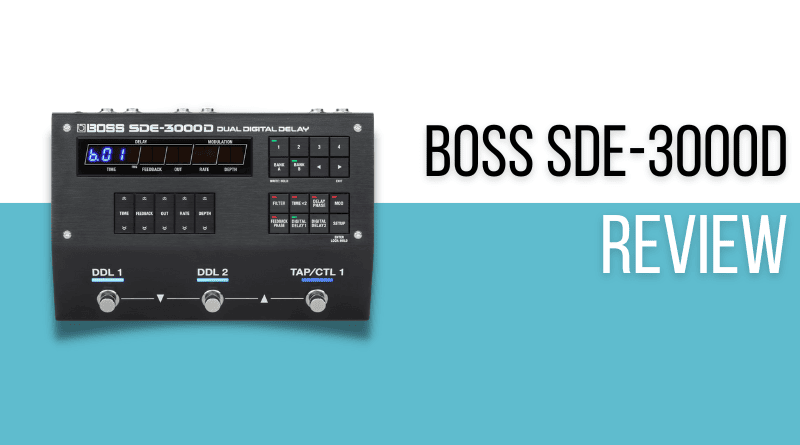 Boss SDE-3000D Review