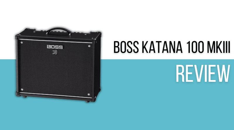 Boss Katana 100 MKIII Review